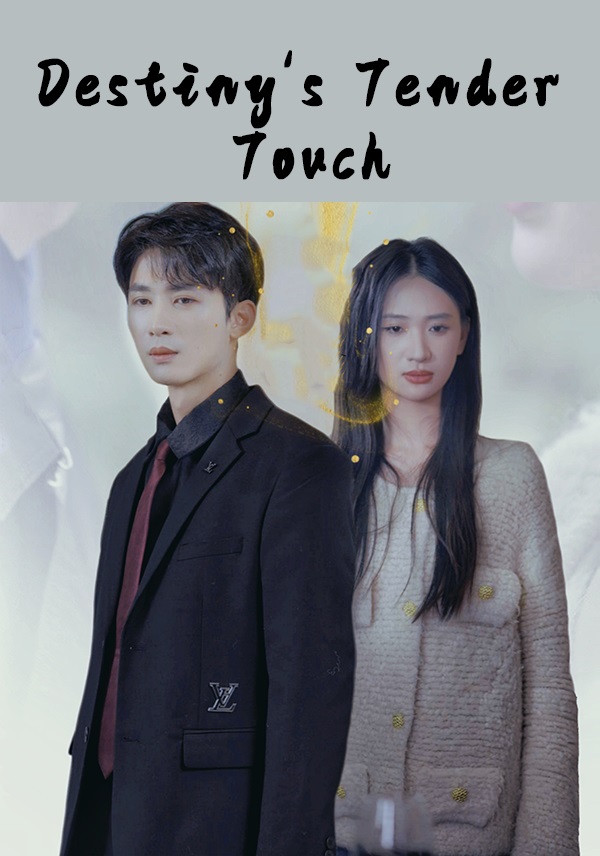 Destiny's Tender Touch