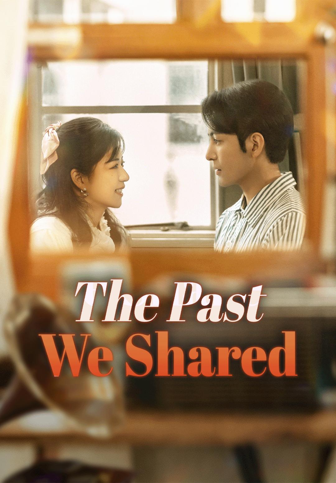 The Past We Shared