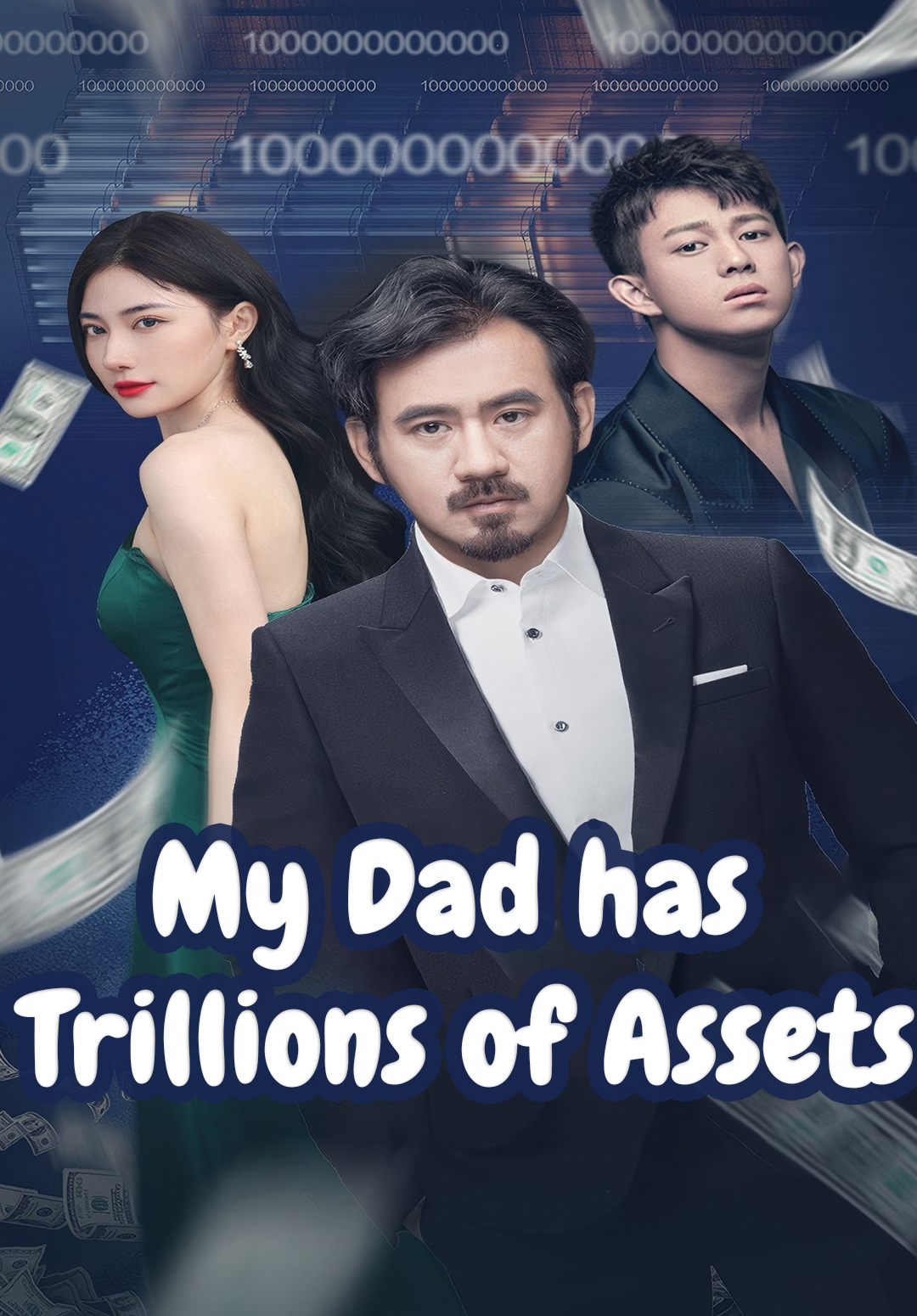 My Dad has Trillions of Assets