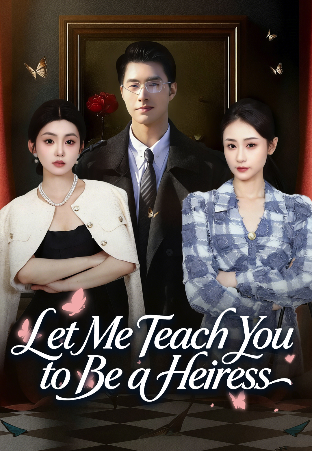 Let Me Teach You to Be a Heiress