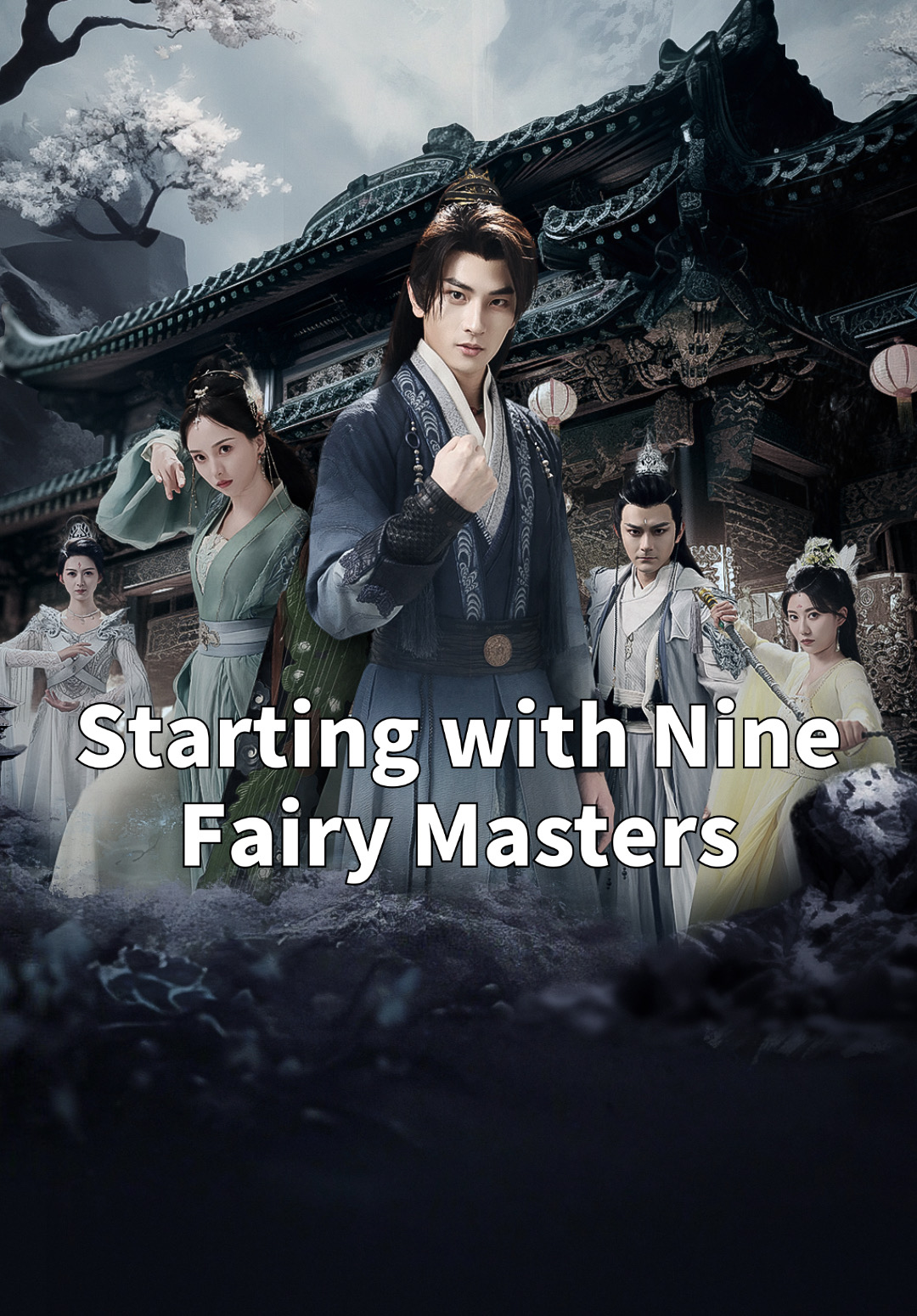 Starting with Nine Fairy Masters