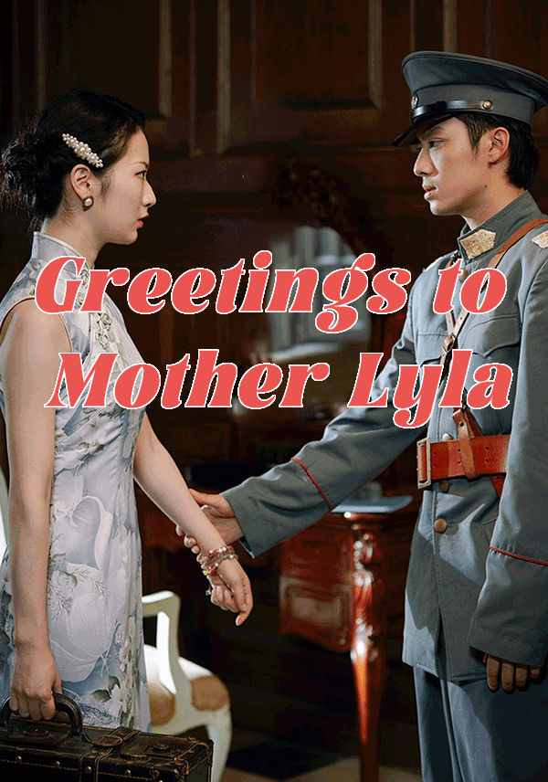 Greetings to Mother Lyla