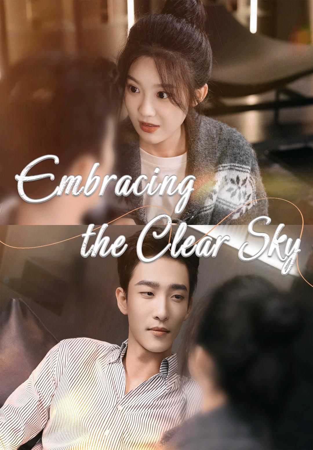 (Dubbed)Embracing the Clear Sky
