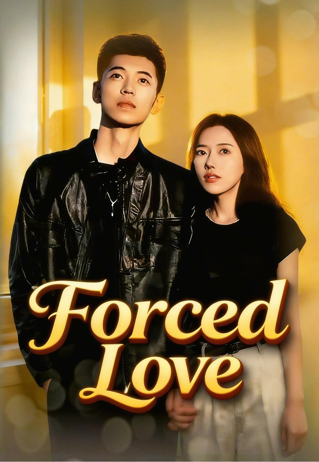 Forced Love