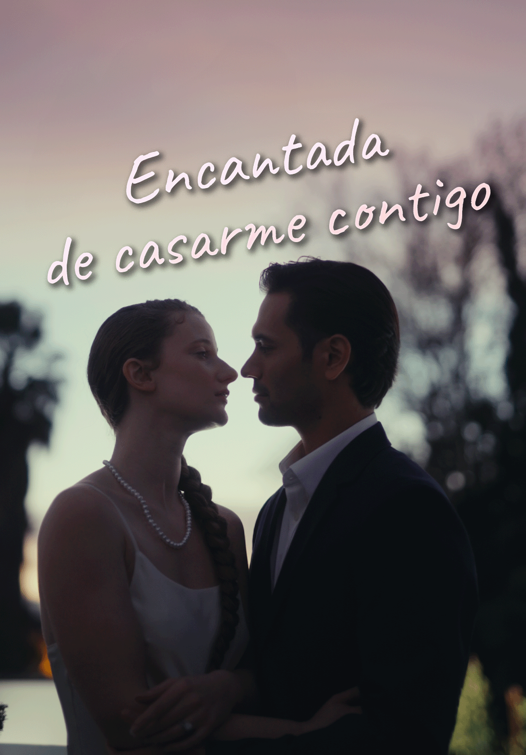 Encantada de casarme contigo
